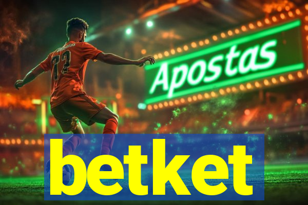 betket