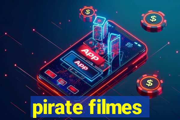 pirate filmes