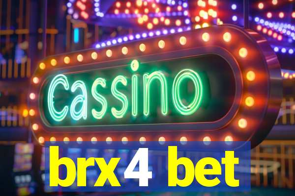 brx4 bet