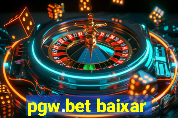 pgw.bet baixar