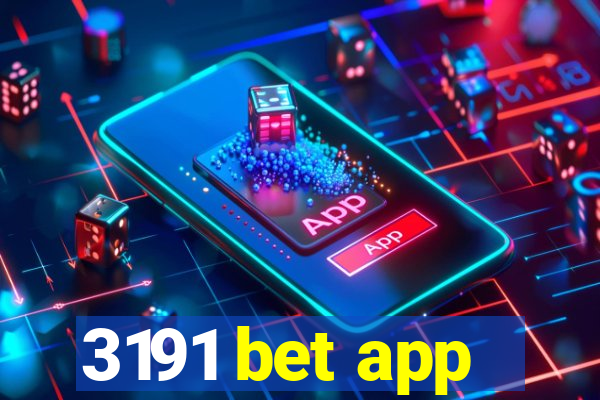 3191 bet app