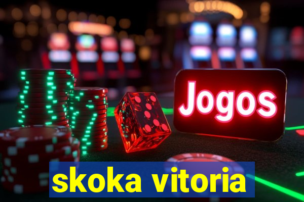 skoka vitoria