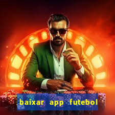 baixar app futebol da hora 3.7