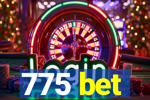 775 bet