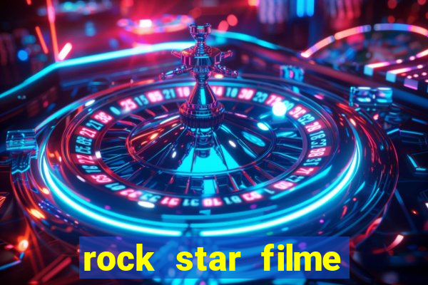 rock star filme completo dublado online