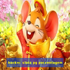 hacker slots pg porcentagem