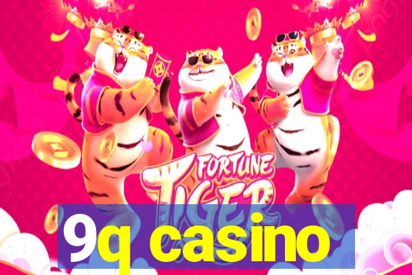 9q casino