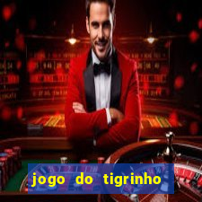 jogo do tigrinho fortune tiger demo