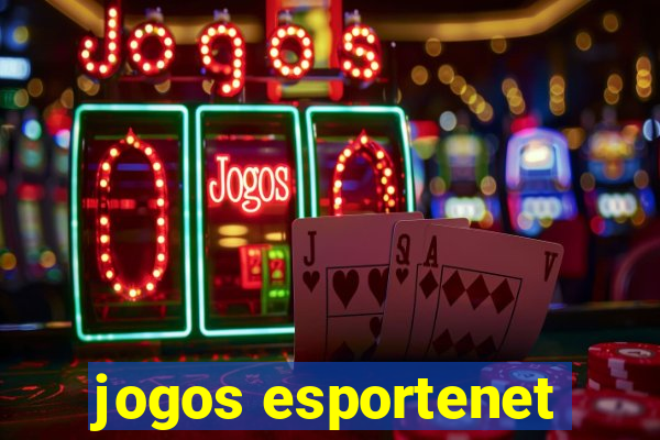 jogos esportenet