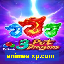 animes xp.com