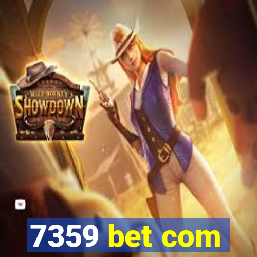 7359 bet com