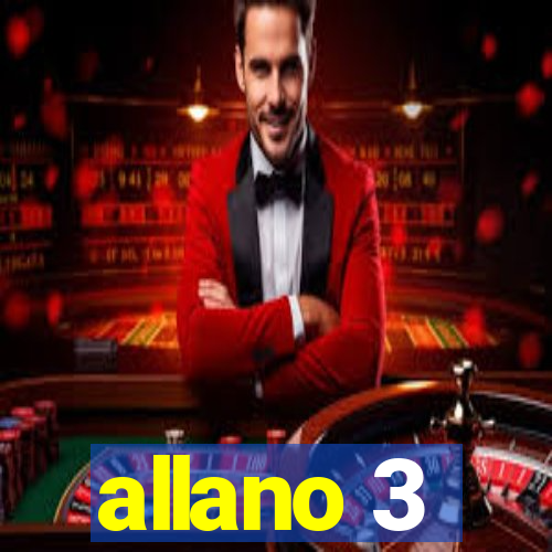 allano 3