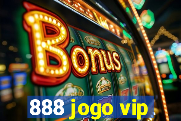 888 jogo vip