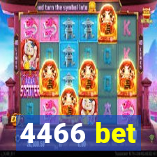 4466 bet