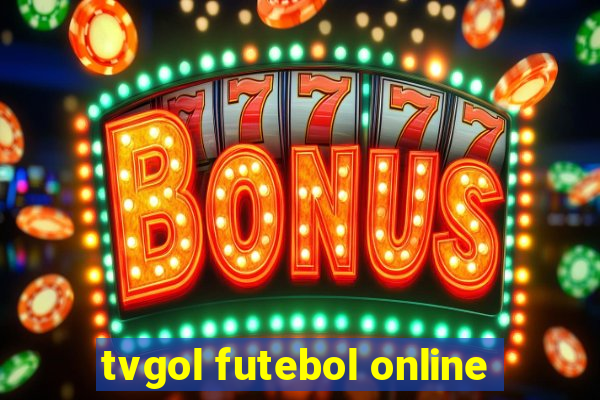 tvgol futebol online