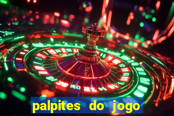 palpites do jogo aberto hoje