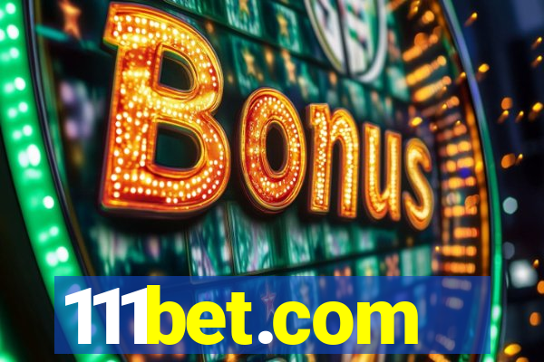 111bet.com