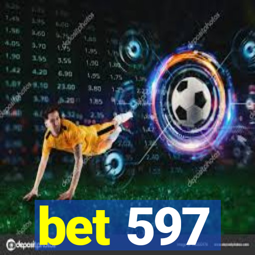 bet 597