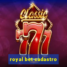 royal bet cadastro