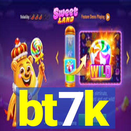 bt7k