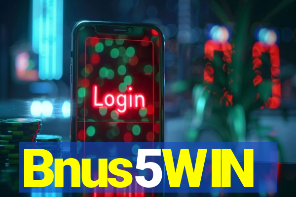 Bnus5WIN