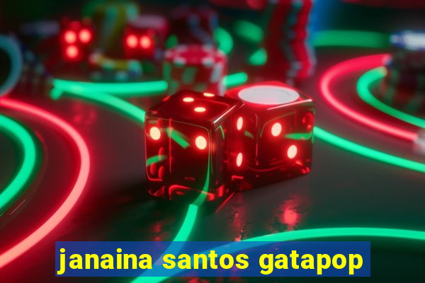 janaina santos gatapop