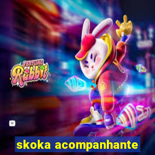 skoka acompanhante