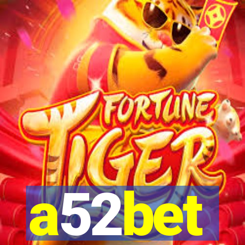 a52bet