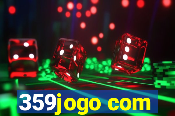 359jogo com