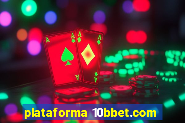 plataforma 10bbet.com