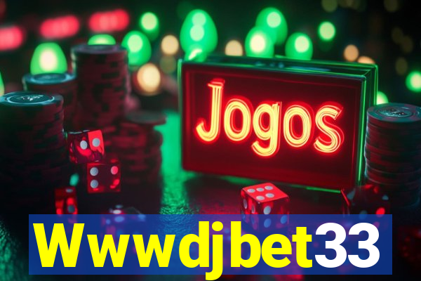 Wwwdjbet33