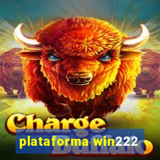 plataforma win222