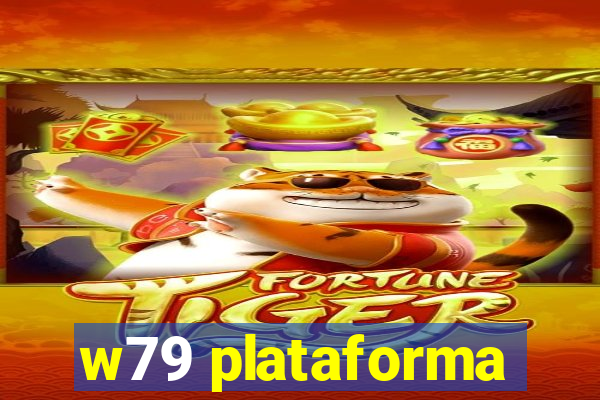 w79 plataforma