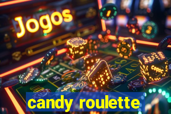 candy roulette