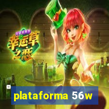 plataforma 56w