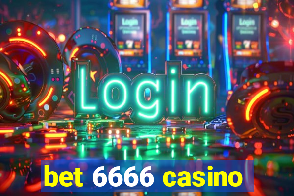 bet 6666 casino