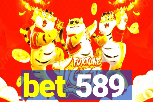 bet 589