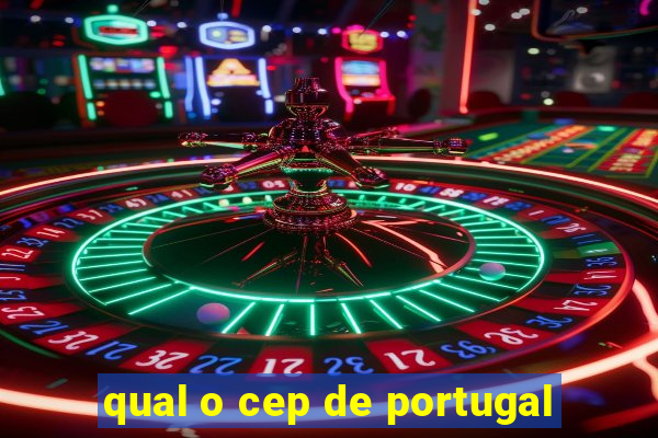 qual o cep de portugal