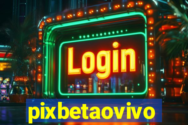 pixbetaovivo