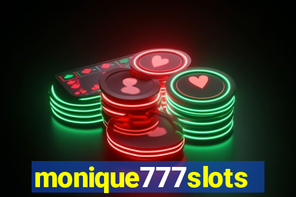 monique777slots