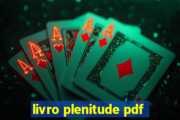 livro plenitude pdf