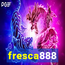 fresca888