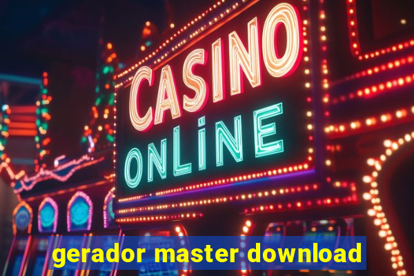 gerador master download