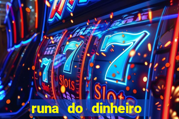 runa do dinheiro como ativar