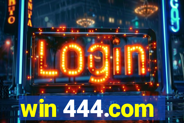 win 444.com