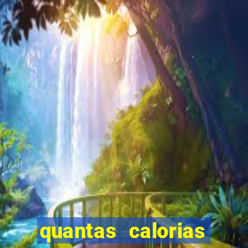 quantas calorias tem um xeque mate