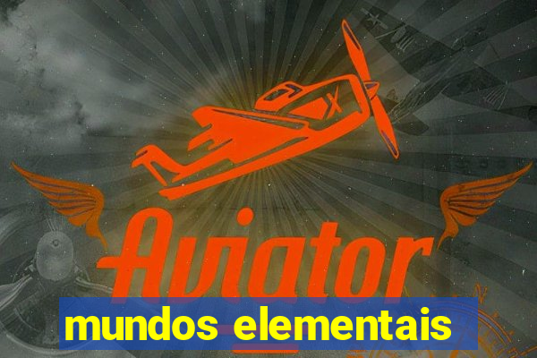 mundos elementais