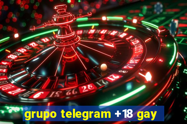 grupo telegram +18 gay