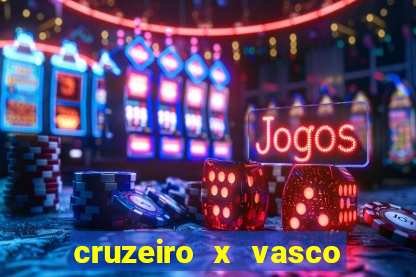 cruzeiro x vasco da gama multicanais