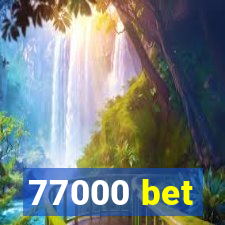 77000 bet